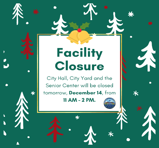 Facility Closure - Dec. 14